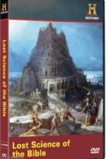 Watch History Channel Ancient Discoveries Lost Science Of The Bible Putlocker