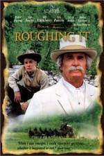 Watch Roughing It Putlocker