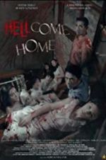 Watch Hellcome Home Putlocker