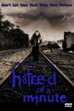 Watch Hatred of a Minute Putlocker