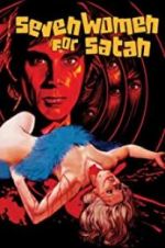 Watch Seven Women for Satan Putlocker