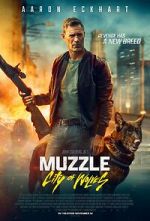 Watch Muzzle: City of Wolves Putlocker