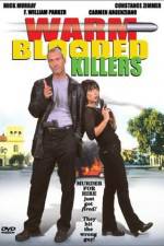 Watch Warm Blooded Killers Putlocker