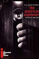 Watch The American Nightmare Putlocker