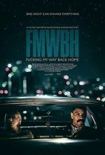 Watch Fucking My Way Back Home Putlocker