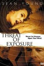 Watch Threat of Exposure Putlocker