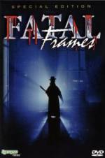 Watch Fatal frames: Fotogrammi mortali Putlocker