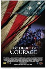 Watch Last Ounce of Courage Putlocker