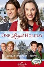 Watch One Royal Holiday Putlocker