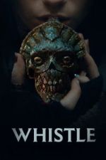 Watch Whistle Putlocker