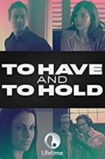 Watch To Have and to Hold Putlocker