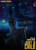 Watch Just a Child Putlocker