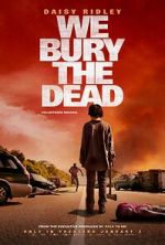 Watch We Bury the Dead Putlocker