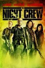Watch The Night Crew Putlocker