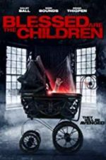 Watch Blessed Are the Children Putlocker