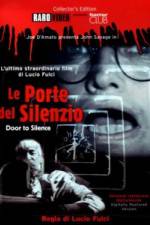 Watch Le porte del silenzio Putlocker