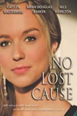 Watch No Lost Cause Putlocker