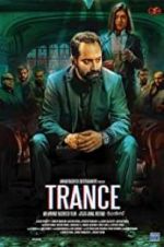 Watch Trance Putlocker