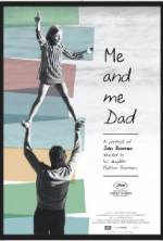 Watch Me and Me Dad Putlocker