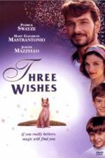Watch Three Wishes Putlocker