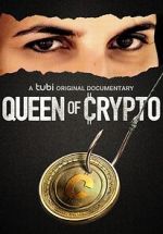 Watch Queen of Crypto Putlocker