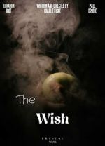 Watch The Wish (Short) Putlocker