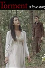 Watch Torment a love story Putlocker