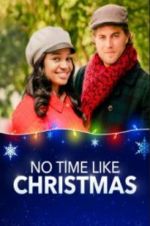 Watch No Time Like Christmas Putlocker