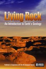 Watch Living Rock: Introduction to Earth\'s Geology Putlocker