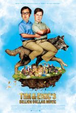 Watch Tim and Eric's Billion Dollar Movie Putlocker