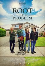 Watch Root of the Problem Putlocker