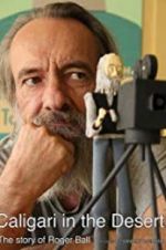 Watch Caligari in the Desert Putlocker