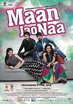 Watch Maan Jao Naa Putlocker