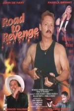 Watch Road to Revenge Putlocker