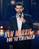 Watch Sam Morril: You've Changed (TV Special 2024) Putlocker