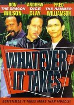 Watch Whatever It Takes Putlocker