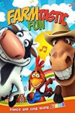 Watch Farmtastic Fun Putlocker