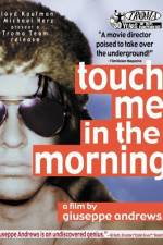 Watch Touch Me in the Morning Putlocker