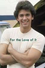 Watch For the Love of It Putlocker
