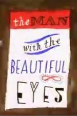 Watch The Man with the Beautiful Eyes Putlocker