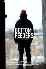Watch Bottom Feeders Putlocker