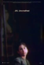 Watch Jill, Uncredited (Short 2022) Putlocker