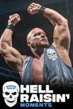 Watch Stone Cold\'s Hell Raisin\' Moments Putlocker