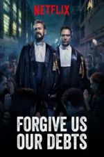 Watch Forgive Us Our Debts Putlocker