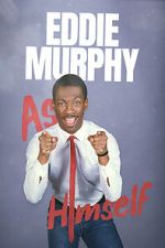 Watch Eddie Murphy: As Himself Putlocker