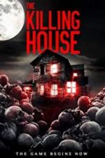 Watch The Killing House Putlocker