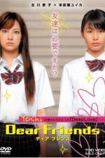 Watch Dear Friends Putlocker