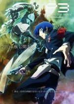 Watch Persona 3 the Movie: #1 Spring of Birth Putlocker