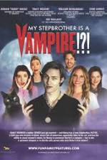 Watch My Stepbrother Is a Vampire Putlocker