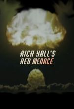 Watch Rich Hall\'s Red Menace Putlocker
